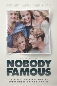 Nobody Famous izle