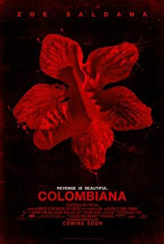 Kolombiyalı: İntikam Meleği – Colombiana izle